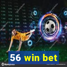 56 win bet